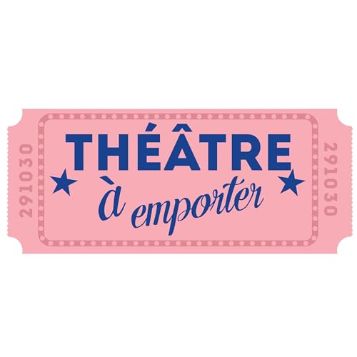 Couverture de Th&eacute;&acirc;tre &agrave; emporter