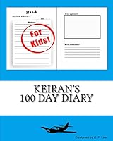 Keiran's 100 Day Diary 1519576943 Book Cover