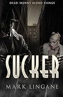 Sucker 1508455988 Book Cover