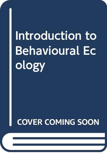 Introduction to Behavioural Ecology