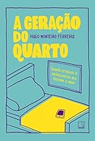 A geracao do quarto - Quando criancas e adolescentes nos ensinam a amar (Em Portugues do Brasil) 6555873949 Book Cover