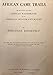 African Game Trails: An Account of the African Wanderings of an American . . . 1910 [Hardcover]