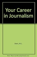 Your career in journalism, B0007DXD90 Book Cover