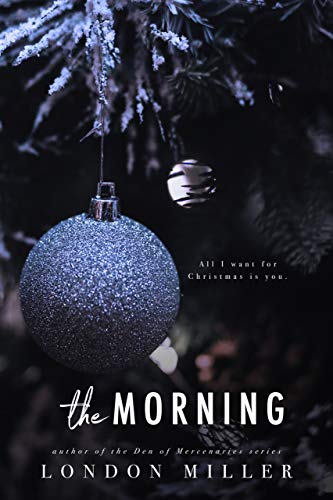 The Morning (Volkov Bratva)