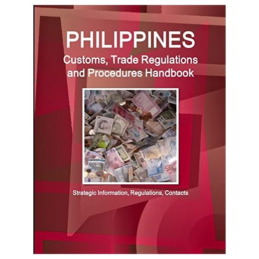 Philippines Trade Regulations Handbook