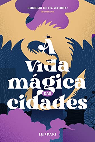 A vida mágica das cidades: