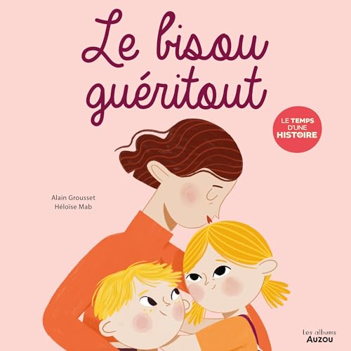 Le bisou gu&eacute;ritout cover art