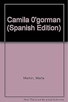Camila 0'gorman 9500716089 Book Cover