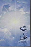 The Way of Life Given By Joseph, the Guardian of Jesus Through Elza 1881333000 Book Cover