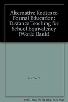 Hardcover Alternative Routes to Formal Education: Distance Teaching for School Equivalency (World Bank) Book