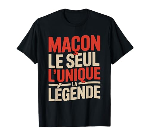 Maçon Homme Humour Cadeau Humoristique Maçonnerie Drôle T-Shirt