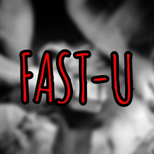 Prolonged Field Care Podcast 248: FAST-U cover art