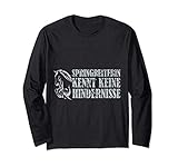 Springreiterin kennt keine Hindernisse Pferdesport Geschenk Langarmshirt