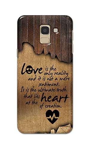 Image of PRINTFIDAA Love is The Only Reality and It is Not Mere Sentiment Printed Designer Hard Case for Samsung Galaxy J6 (2018) (5.6 inch) / Samsung On 6 (2018), J600F / DS Back Cover -(e) RPM1010