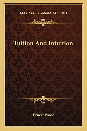 Tuition And Intuition