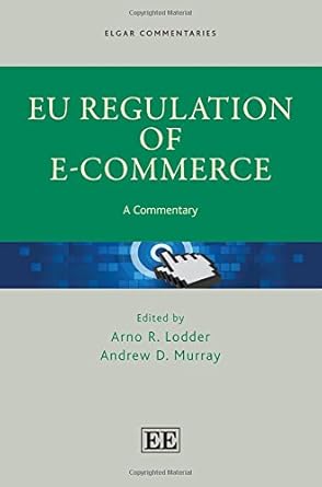 EU Regulation of E-Commerce: A Commentary (Elgar Commentaries series ...