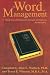 The Word on Management, Second Edition: A Topical Index of Scriptures for Managers and Employees