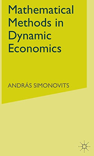 Mathematical Methods in Dynamic Economics view 2