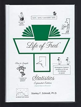 Hardcover Life of Fred: Statistics, Expanded Edition Book