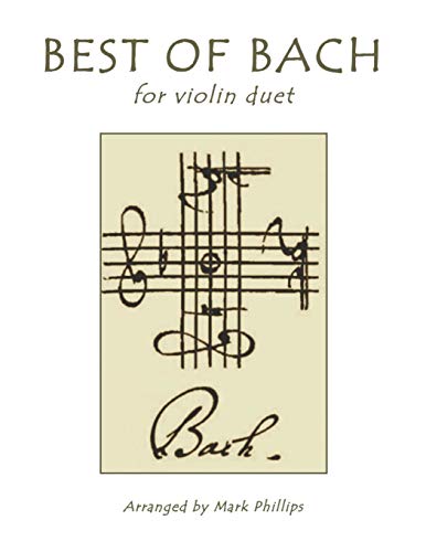 Best of Bach for Violin Duet (Violin Duet Anthology Series)