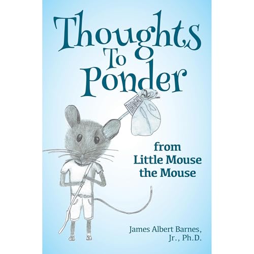 Thoughts to Ponder from Little Mouse the Mouse Audiolibro Por James Albert Barnes arte de portada