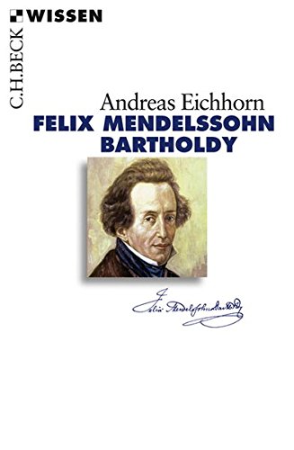 Felix Mendelssohn Bartholdy Felix Mendelssohn Bartholdy