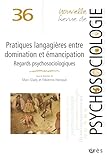  NRP 36 - Pratiques langagières entre domination et émancipation: Regards psychosociologiques (36)