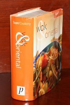 Wok and Oriental - Book  of the Super Cookery