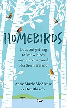 Homebirds: Anne Marie McAleese & Dot Blakely