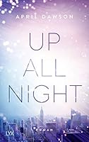 Up All Night 3736309678 Book Cover