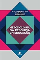 Metodologia Da Pesquisa Em Educação 8566293010 Book Cover