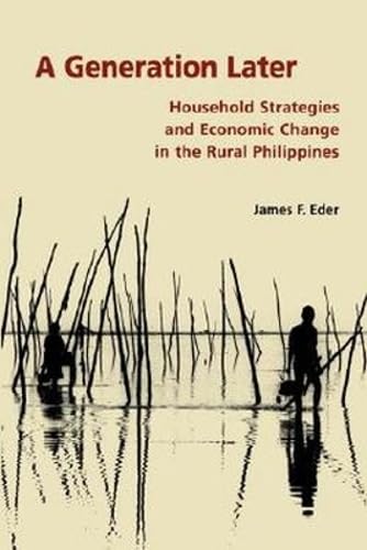 A Generation Later: Household Strategies and Economic Change in the Rural Philippines