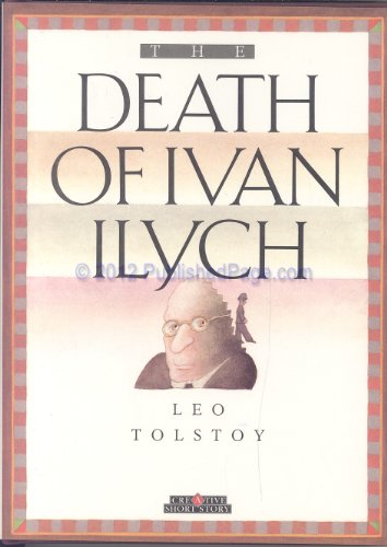 The Death of Ivan Ilych The Death of Ivan Ilych