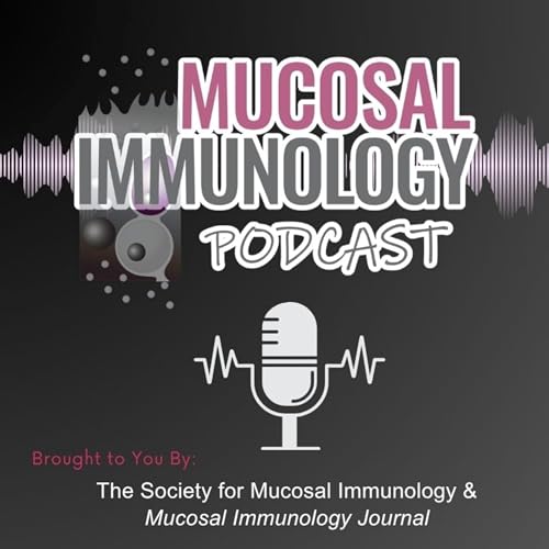 Mucosal Immunology Podcast cover art