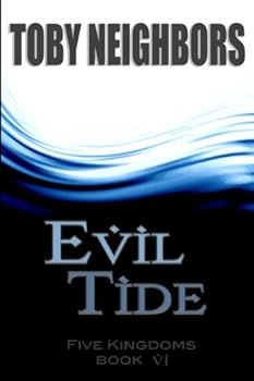 Paperback Evil Tide: The Five Kingdoms Book 6 Book