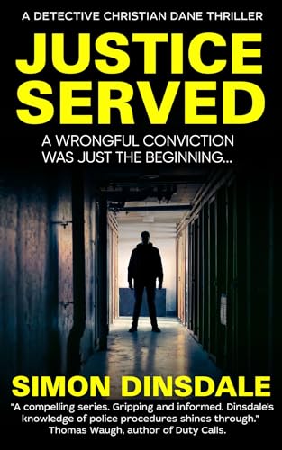 Justice Served (Detective Christian Dane Thrillers Book 5)