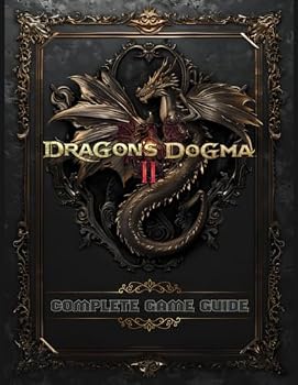 Paperback Dragons Dogma 2 : Complete Game Guide: Full Wlakthrough, Tips, Tricks, Secrets and Collectibles ! Book
