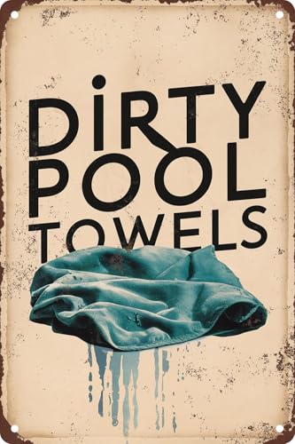 Funny Swimming Pool Dirty Towels Pool Vintage Metal Tin Sign