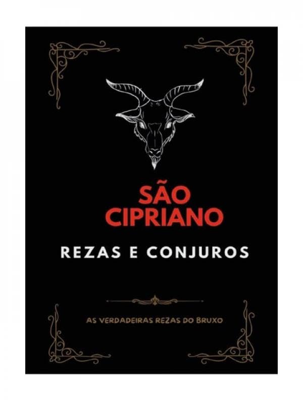 SÃO CIPRIANO - REZAS E CONJUROS