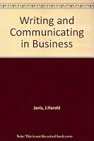 Writing and communicating in business 0023602406 Book Cover