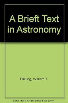 Hardcover A Brieft Text in Astronomy Book