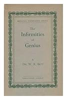 The infirmities of genius B0007EOX66 Book Cover