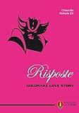 Risposte. Goldrake love story (Narrazioni)