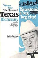 Illustrated Texas Dictionary of the English Language, Vol. 4 0822014807 Book Cover