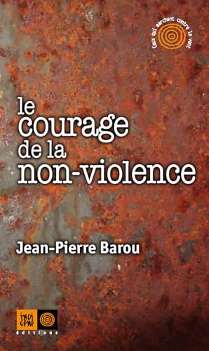 Le Courage de la non-violence
