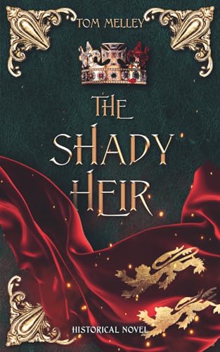 The Shady Heir: Historical Novel