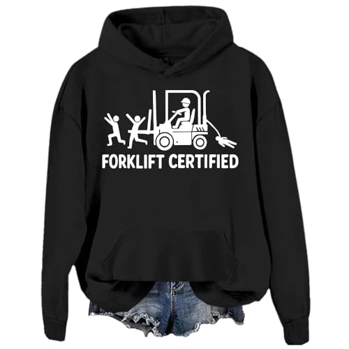 Forklift Certified Sweatshirt Forklift Certified Hoodie Unisex Funny Graphic Pullover Top4
