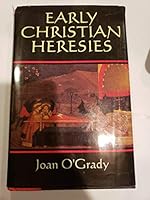 Early Christian Heresies 1566195608 Book Cover