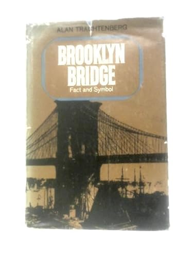 Brooklyn Bridge: Fact and Symbol B000UW5WVK Book Cover