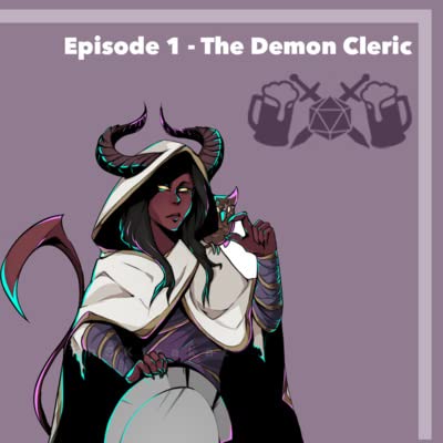 Episode 1 - The Demon Cleric